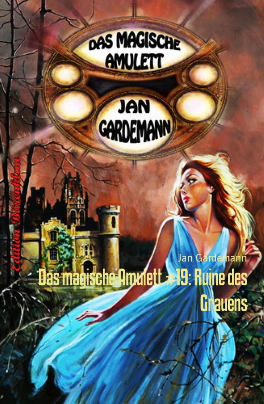 Big bigCover of Das magische Amulett #19: Ruine des Grauens