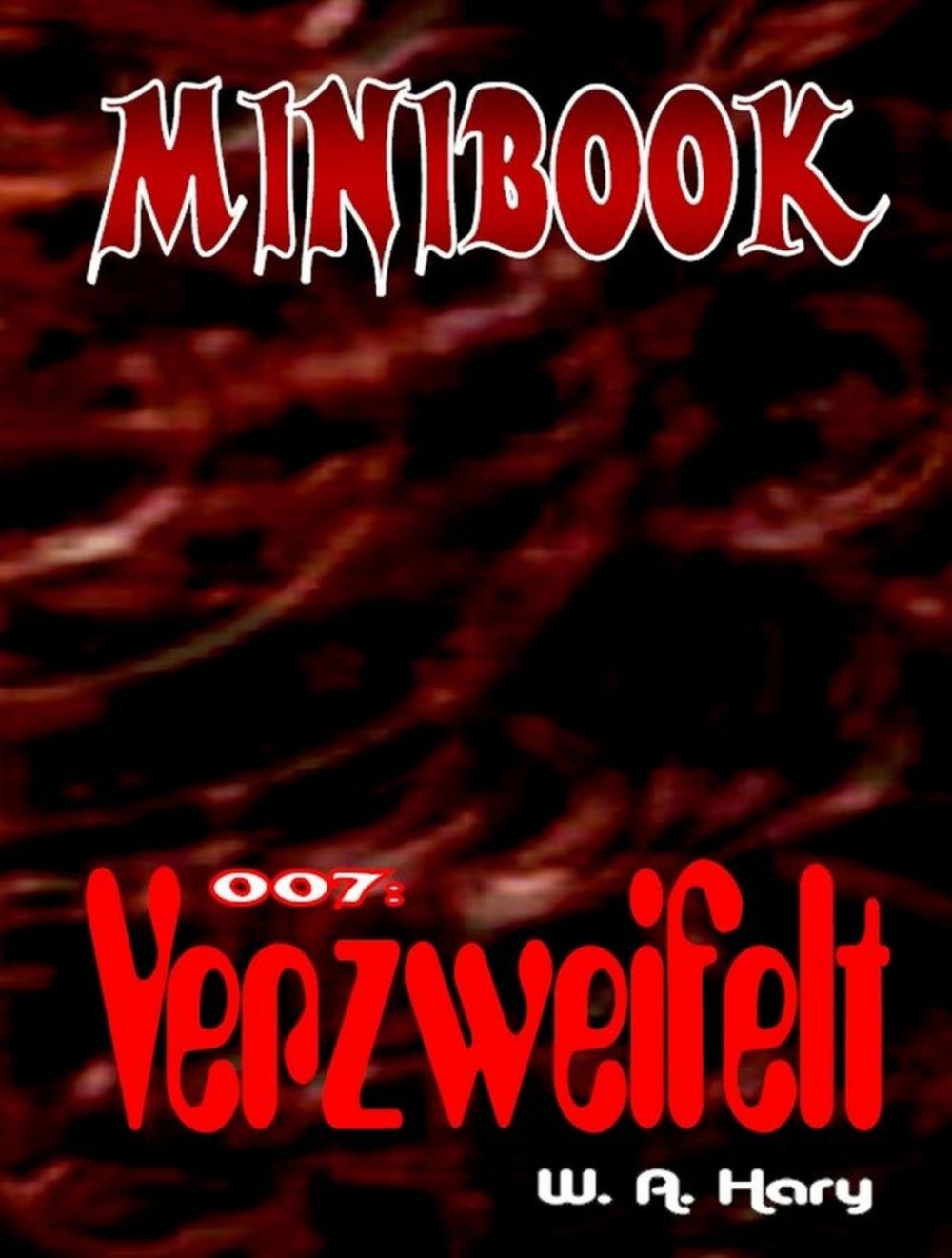 Big bigCover of MINIBOOK 007: Verzweifelt