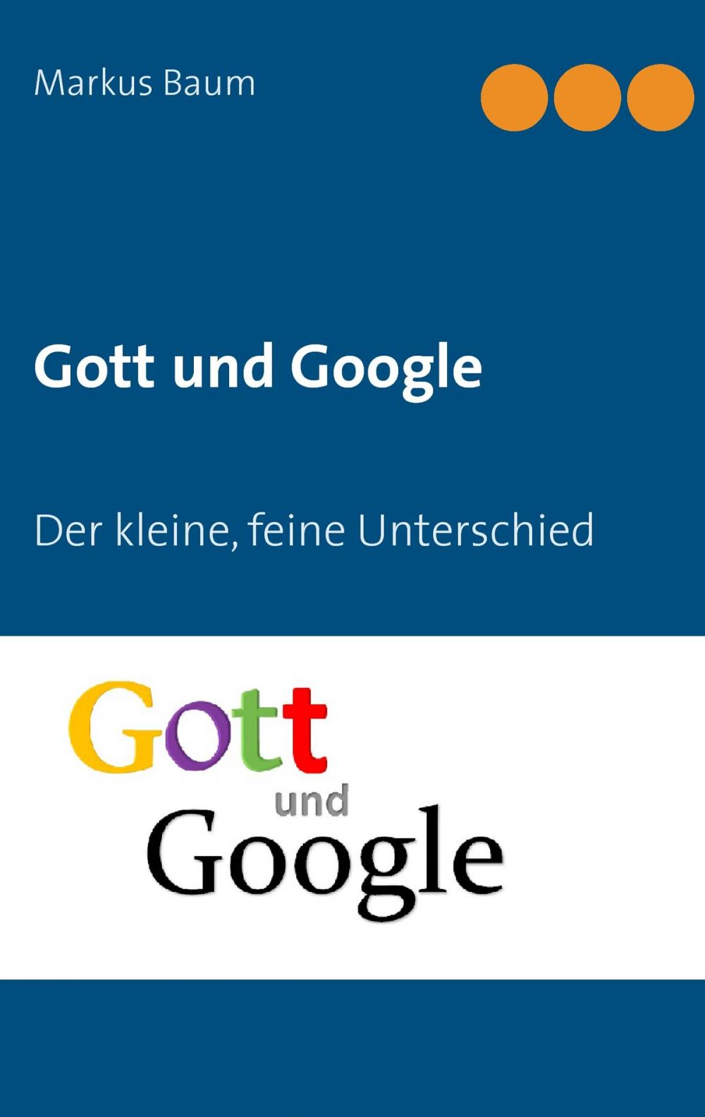 Big bigCover of Gott und Google