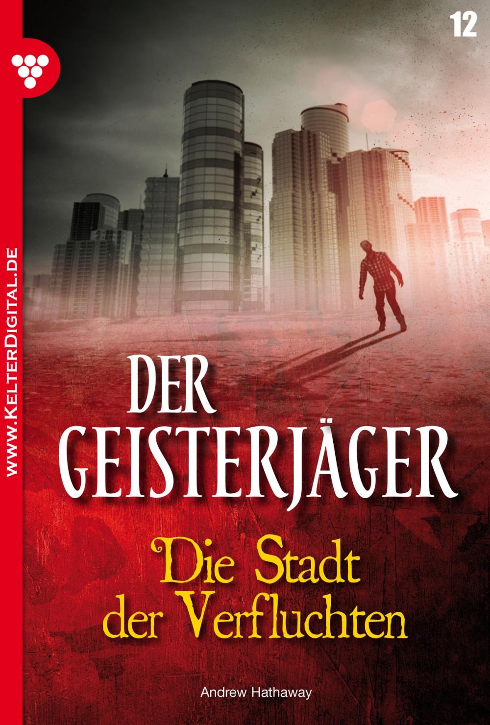 Big bigCover of Der Geisterjäger 12 – Gruselroman