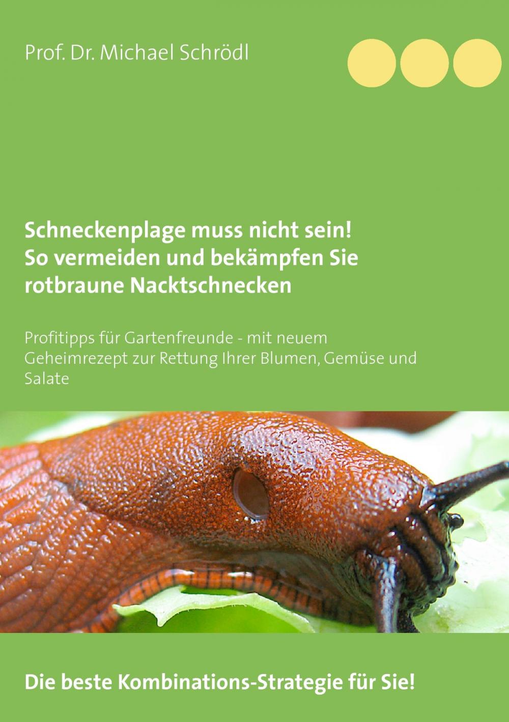 Big bigCover of Schneckenplage muss nicht sein! So vermeiden und bekämpfen Sie rotbraune Nacktschnecken