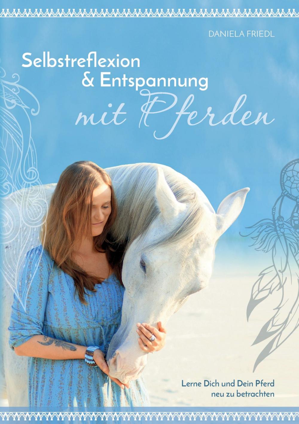 Big bigCover of Selbstreflexion & Entspannung mit Pferden