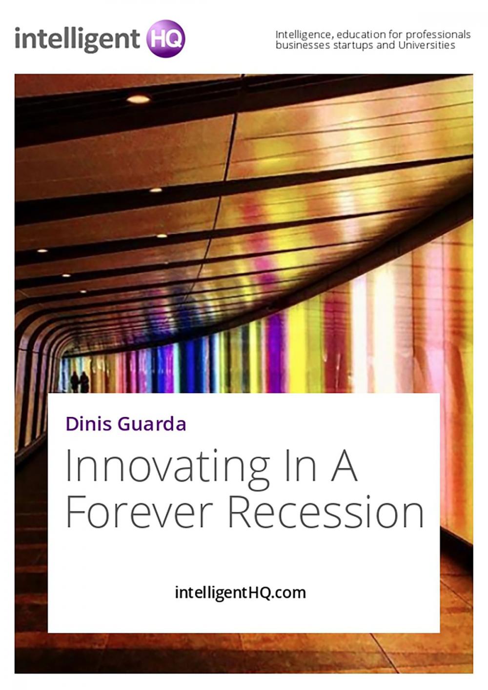 Big bigCover of Innovating In A Forever Recession