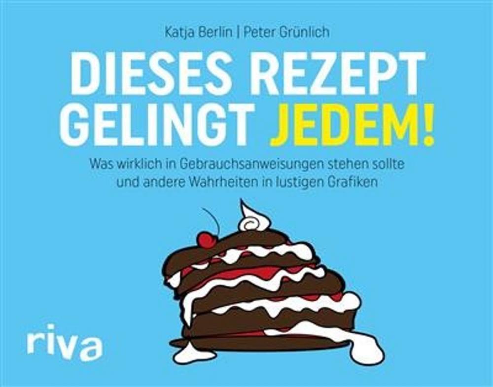 Big bigCover of Dieses Rezept gelingt jedem!