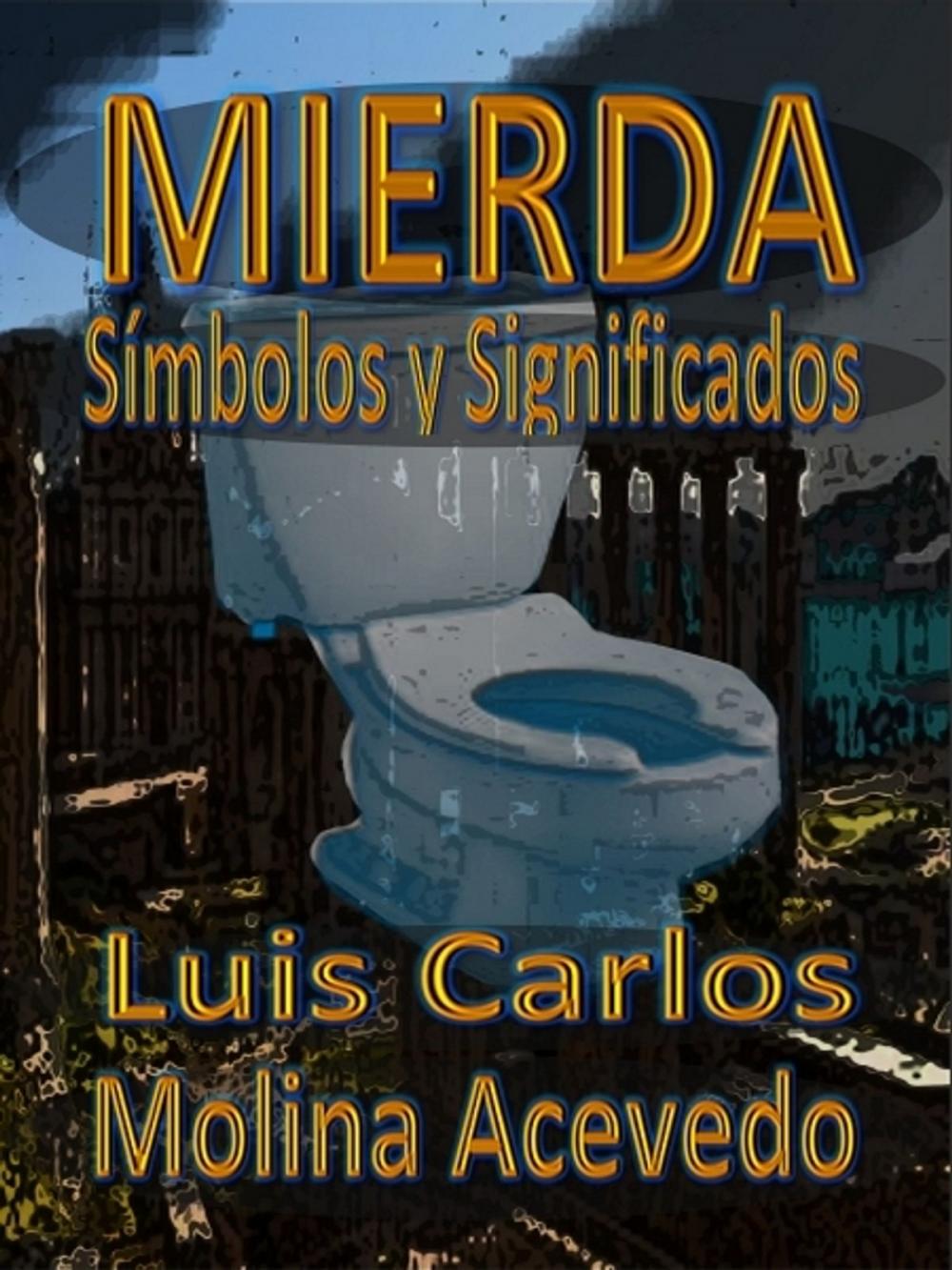 Big bigCover of Mierda: Símbolos y Significados