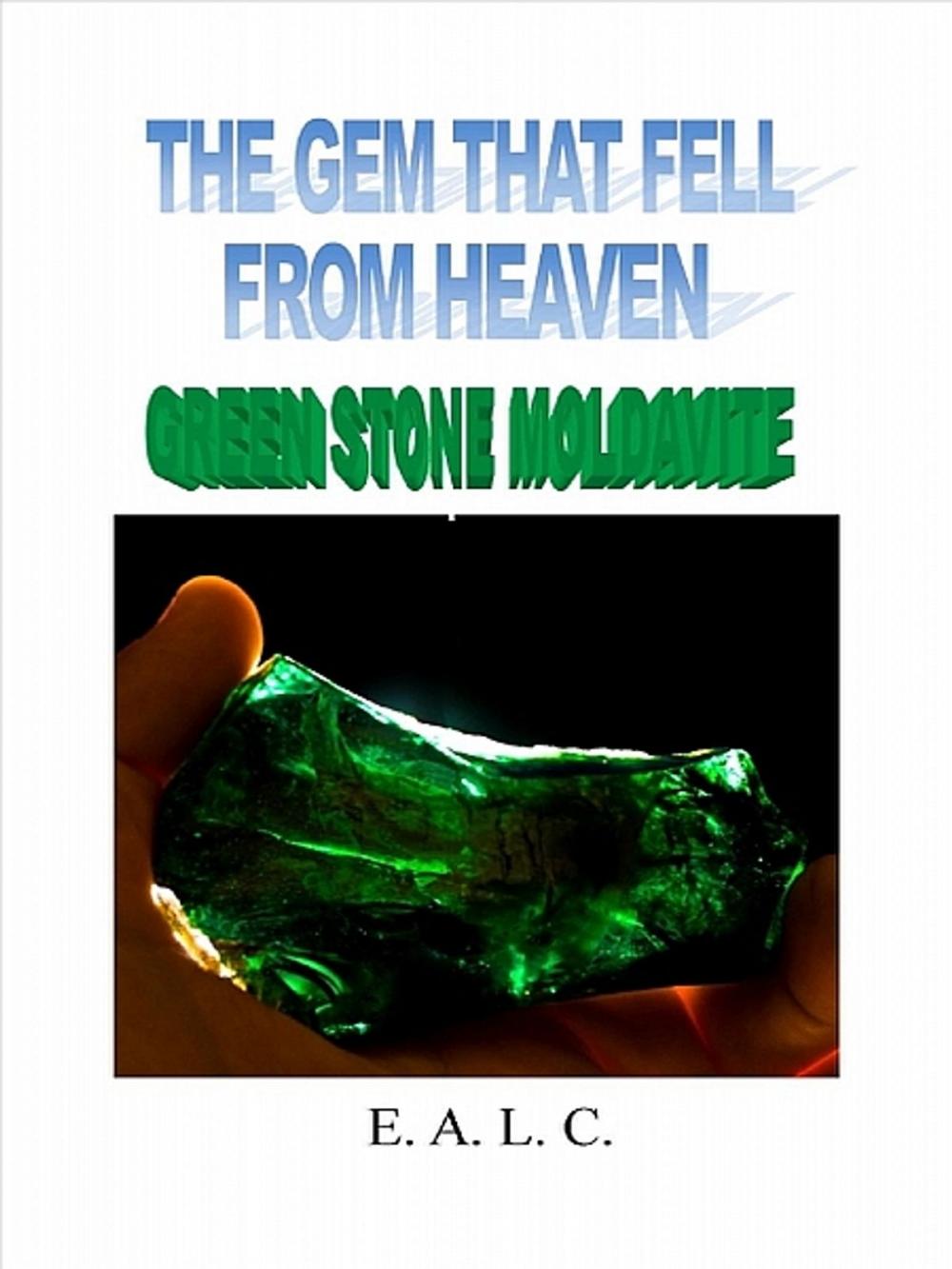 Big bigCover of Green Stone Moldavite