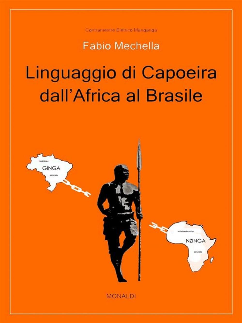 Big bigCover of Linguaggio di Capoeira dall'Africa al Brasile