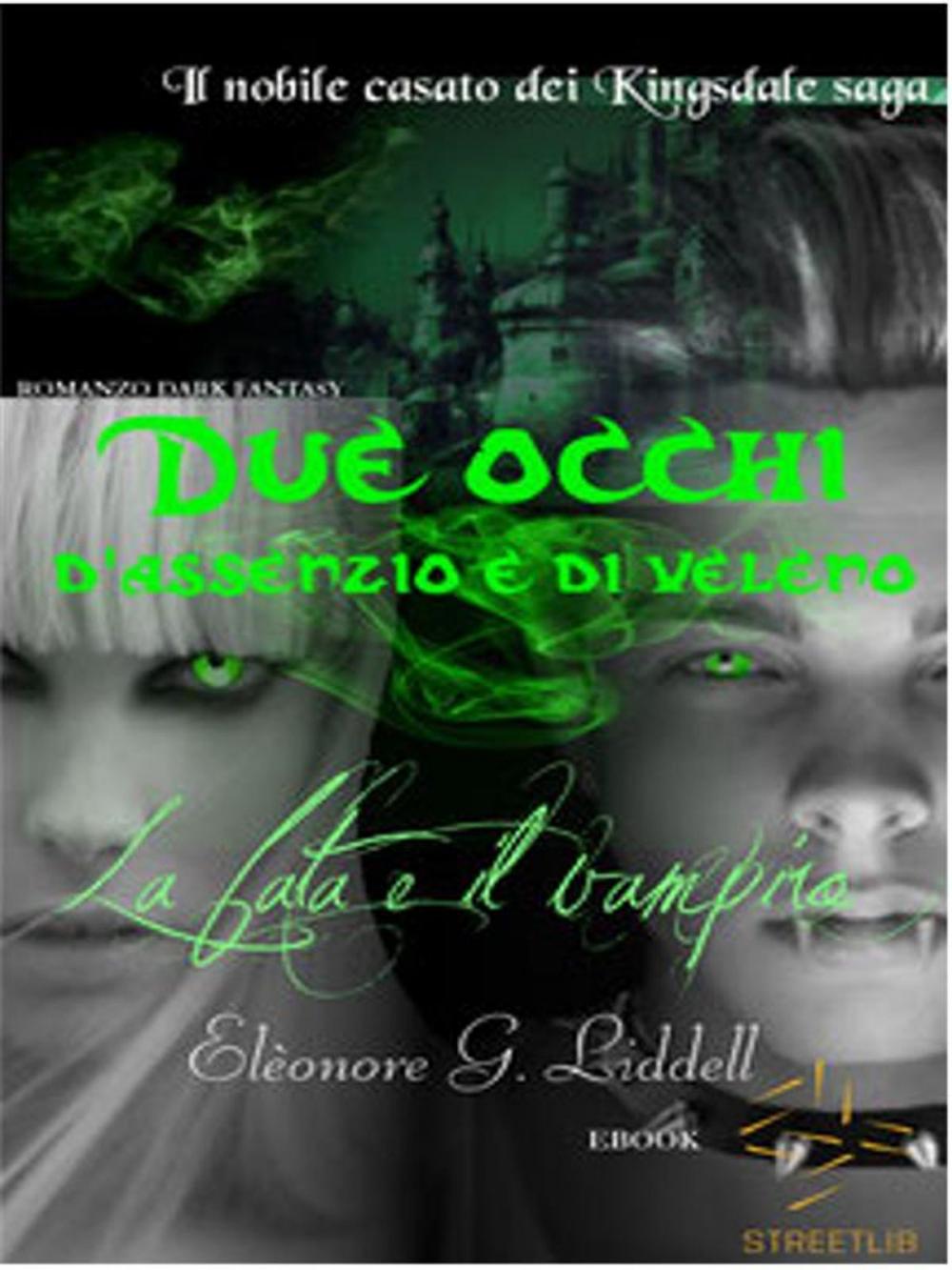 Big bigCover of Due occhi d'assenzio e di veleno