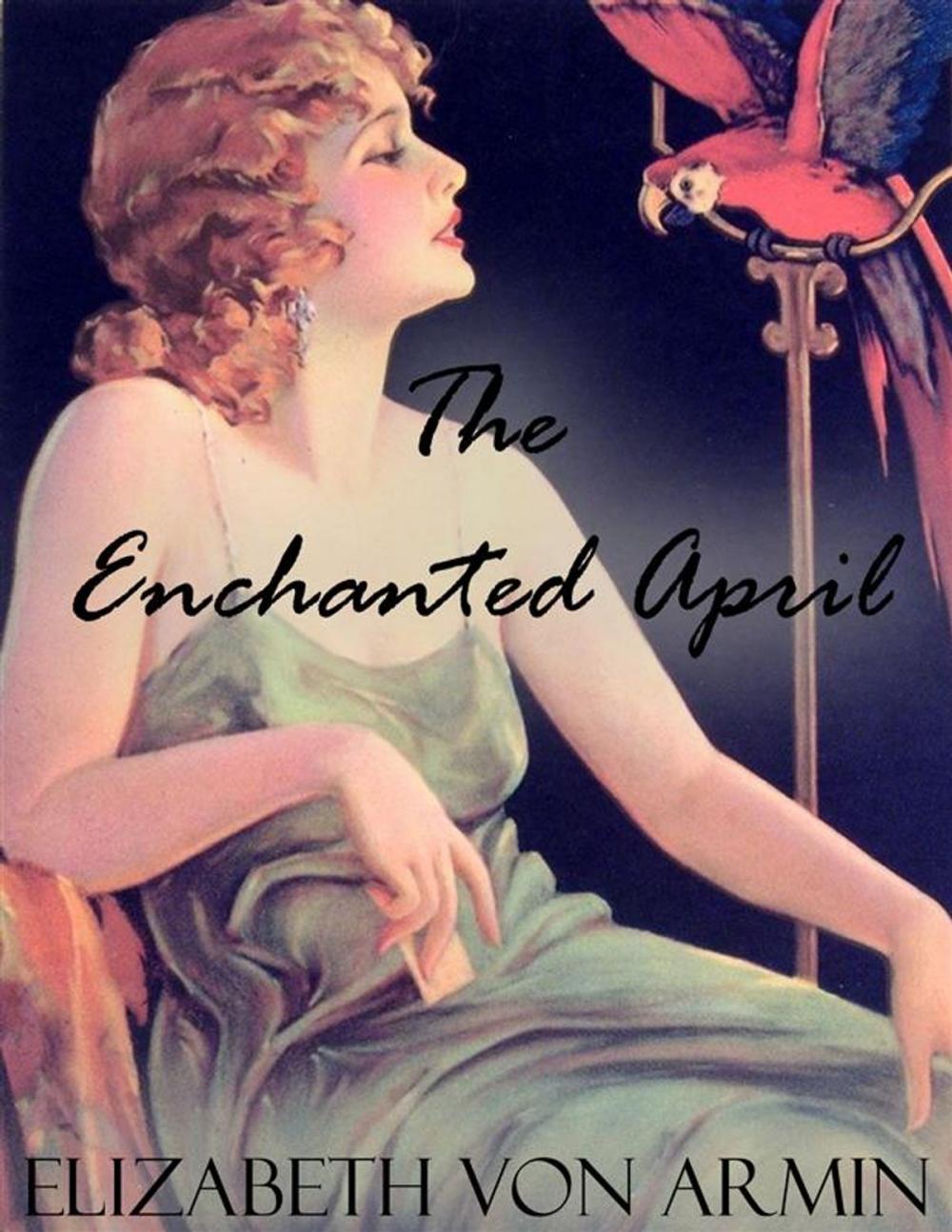 Big bigCover of The Enchanted April