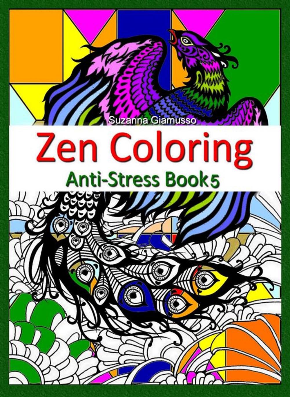 Big bigCover of Zen Coloring: Anti-Stress Book 5