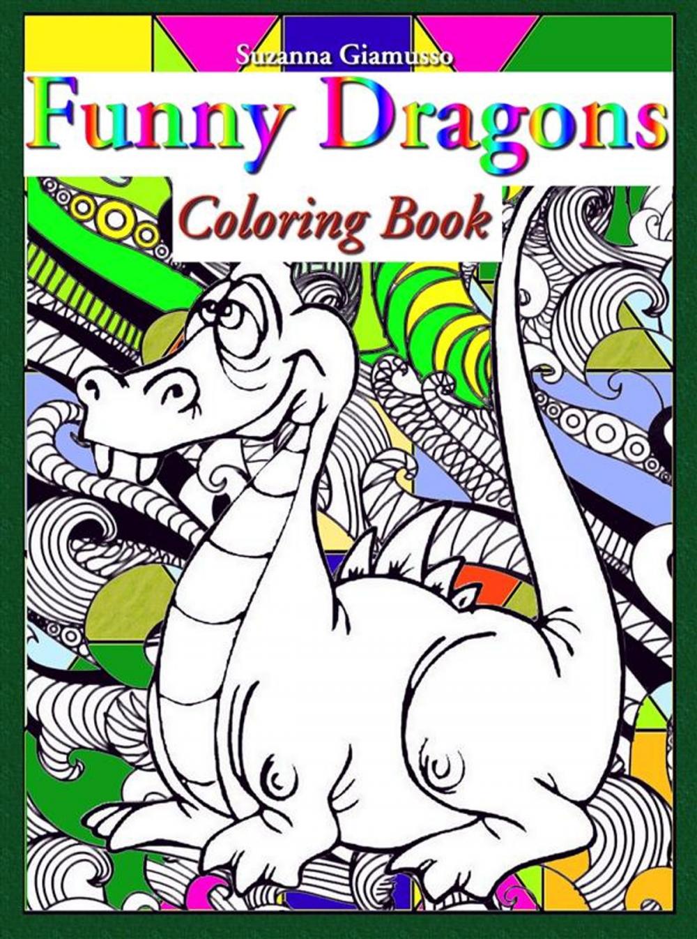 Big bigCover of Funny Dragons: Coloring Book
