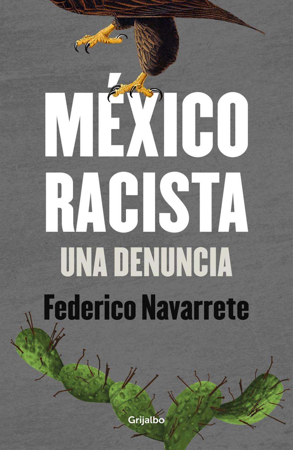 Big bigCover of México racista