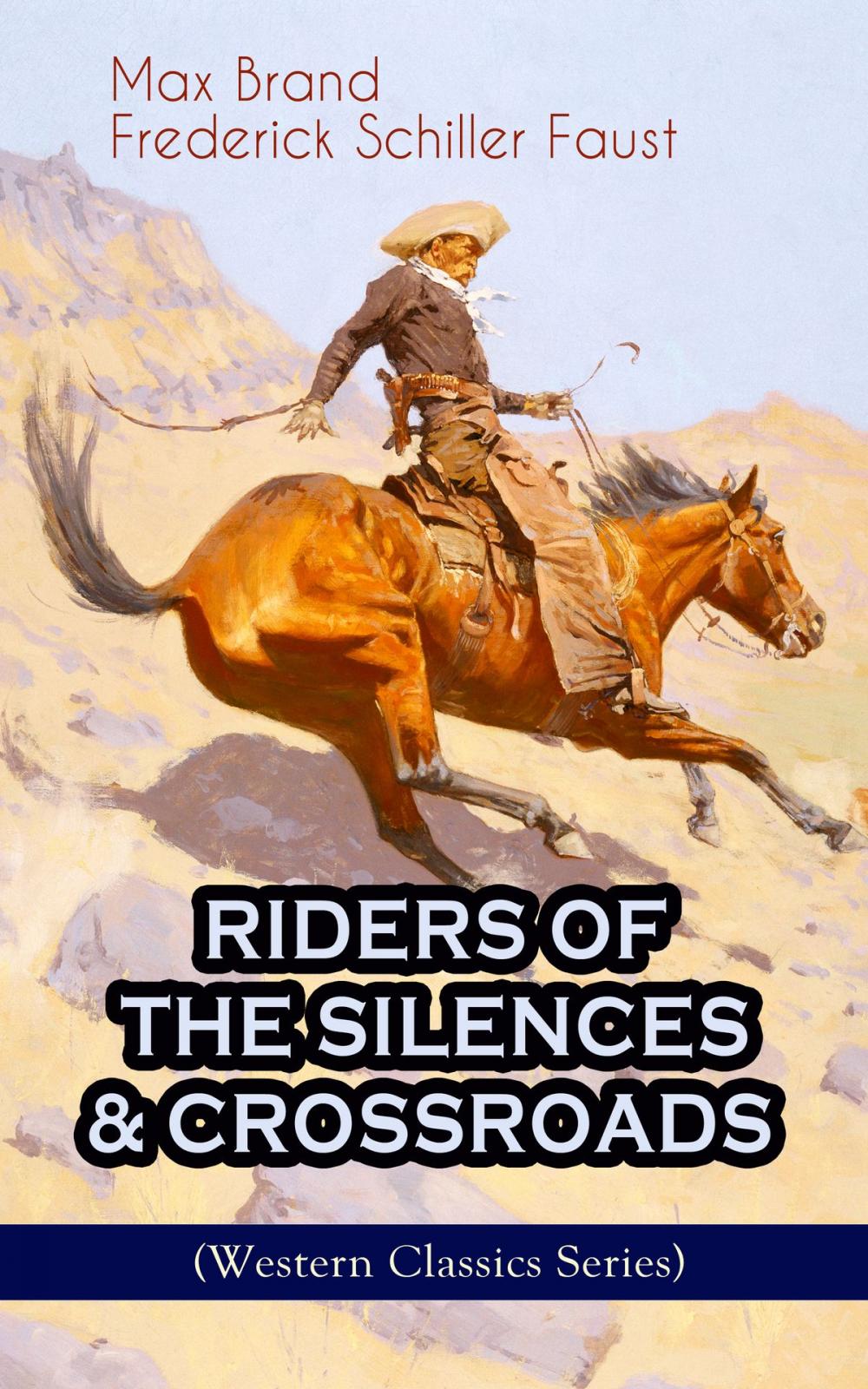 Big bigCover of RIDERS OF THE SILENCES & CROSSROADS (Western Classics Series)