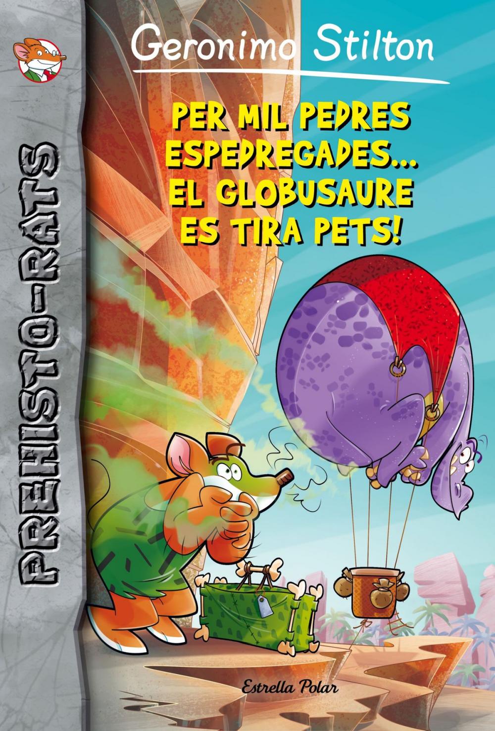 Big bigCover of Per mil pedres espedregades... el globusaure es tira pets!