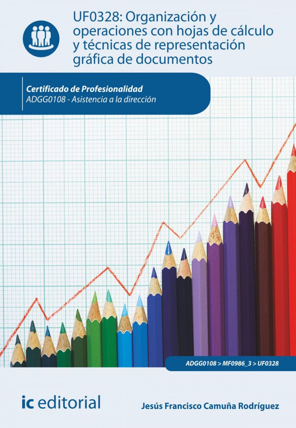 Big bigCover of Organización y operaciones con hojas de cálculo y técnicas de representación gráfica de documentos