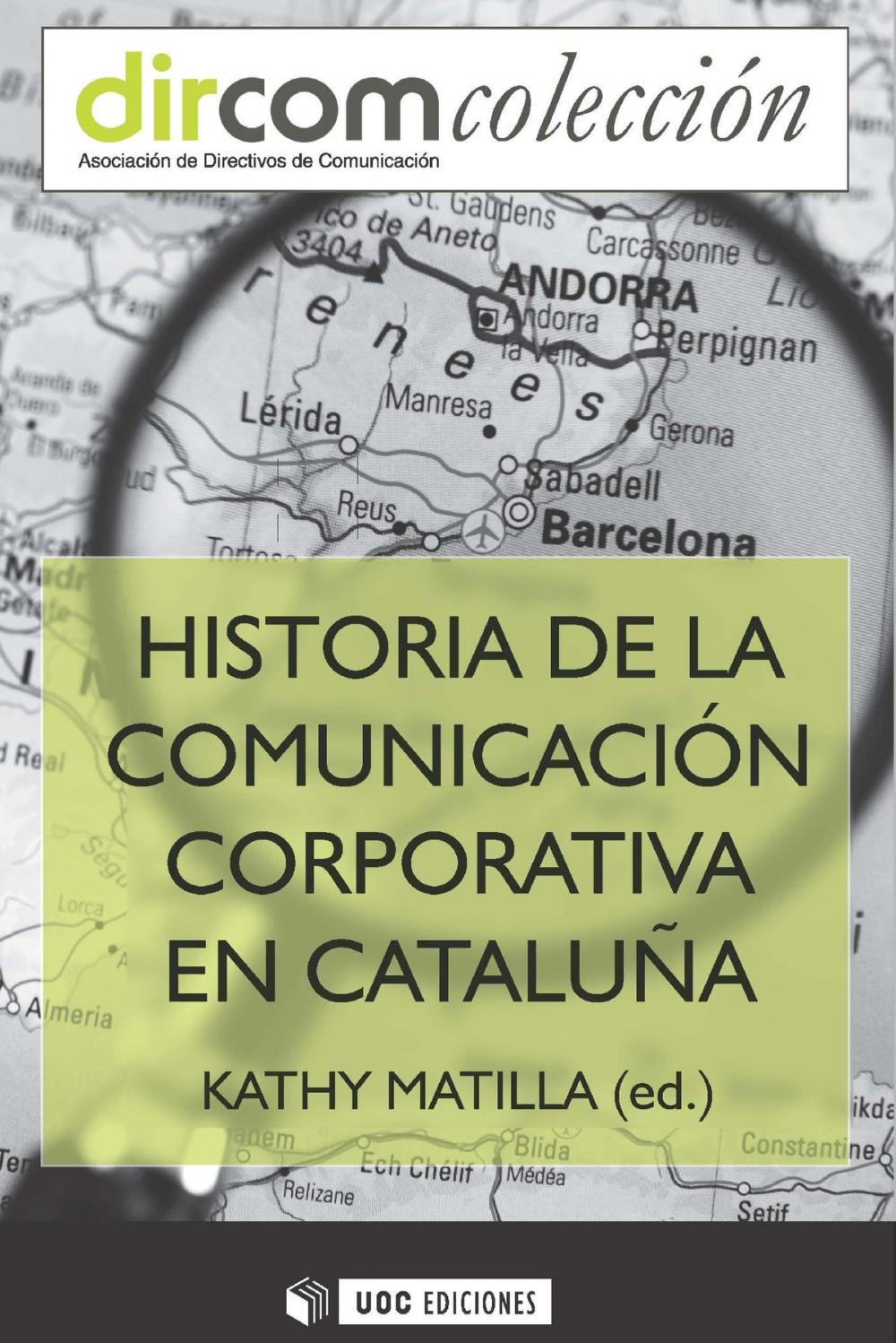 Big bigCover of Historia de la Comunicación Corporativa en Cataluña