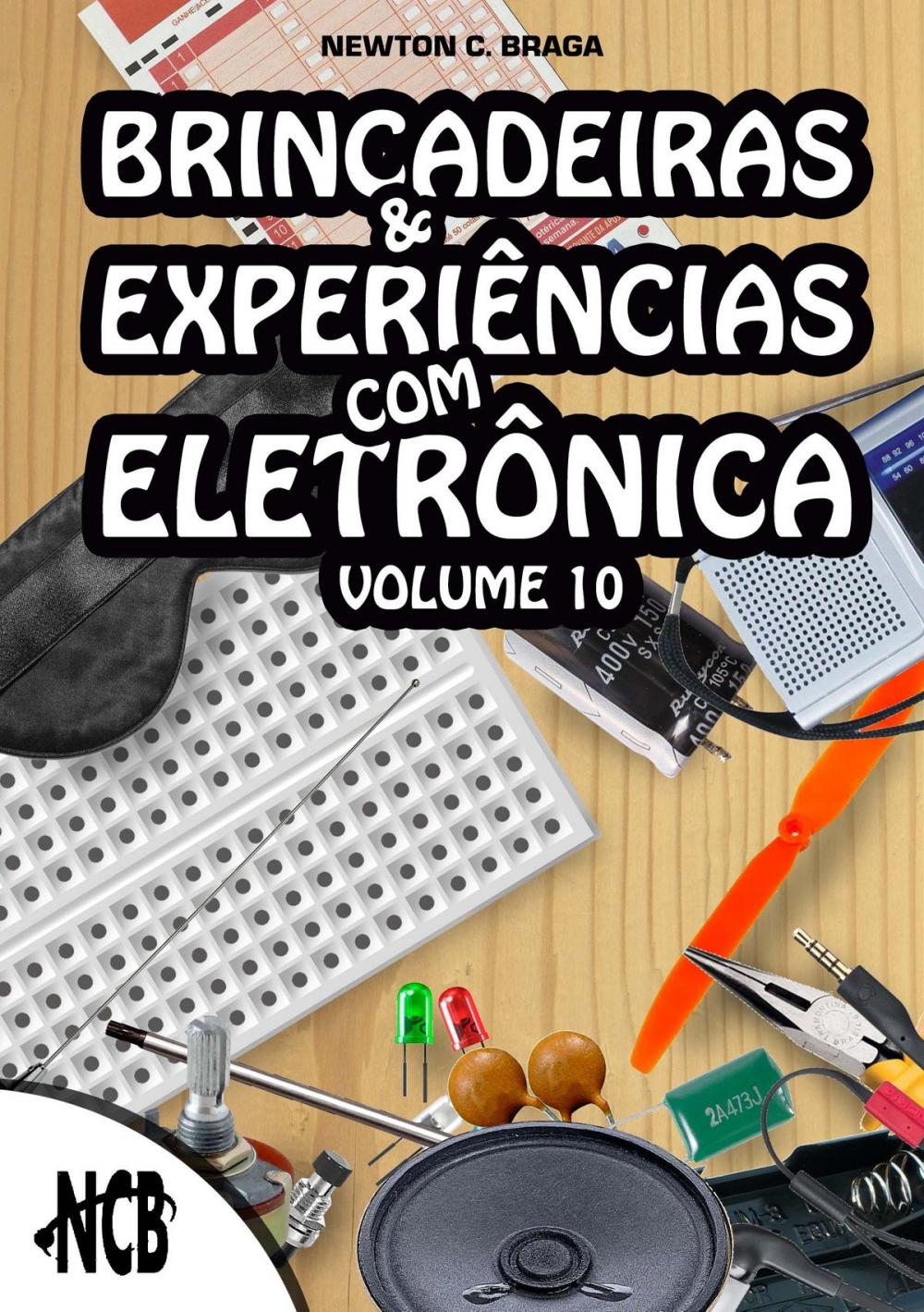 Big bigCover of Brincadeiras e experiências com eletrônica - volume 10