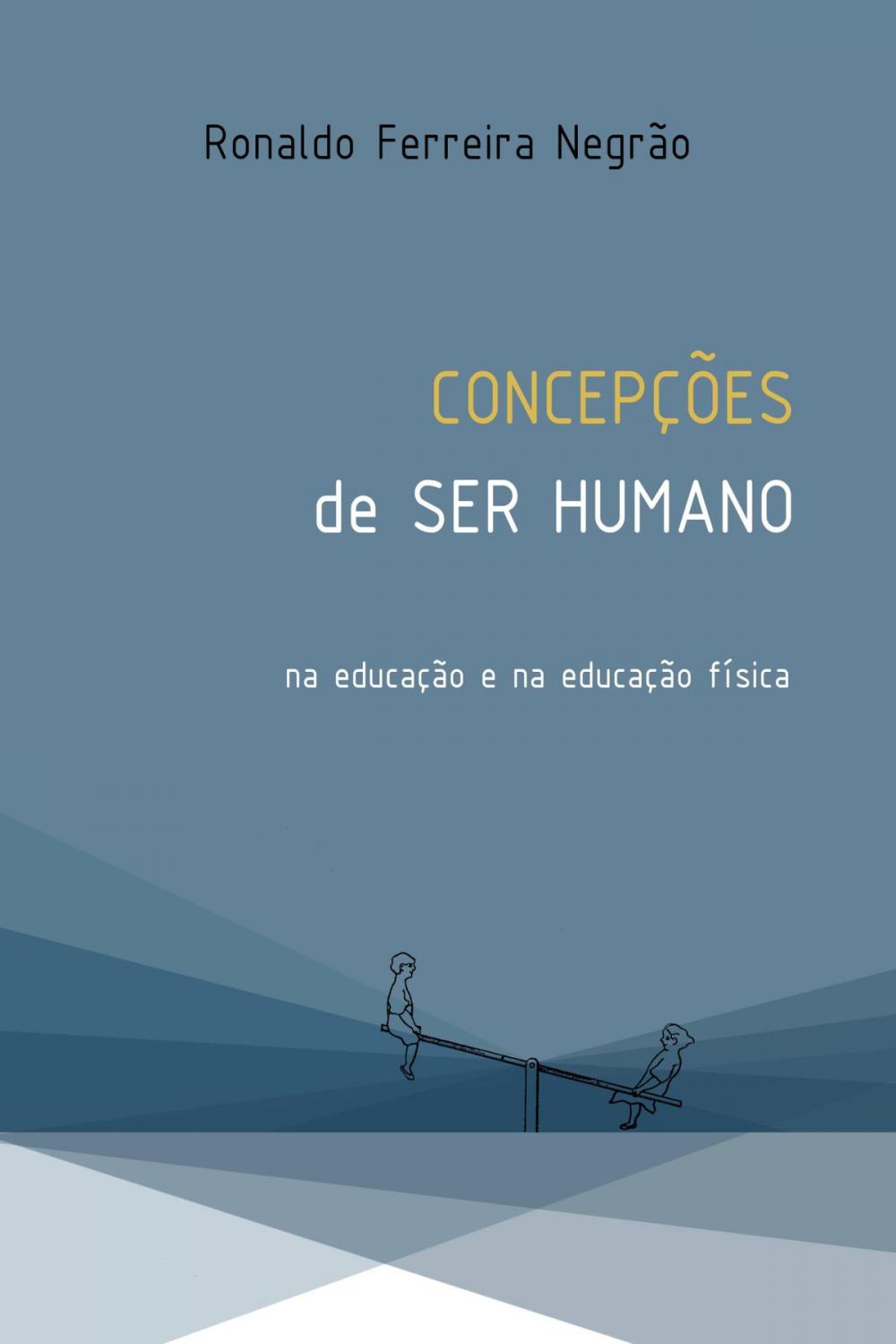 Big bigCover of Concepções de ser humano na educação e na educação física