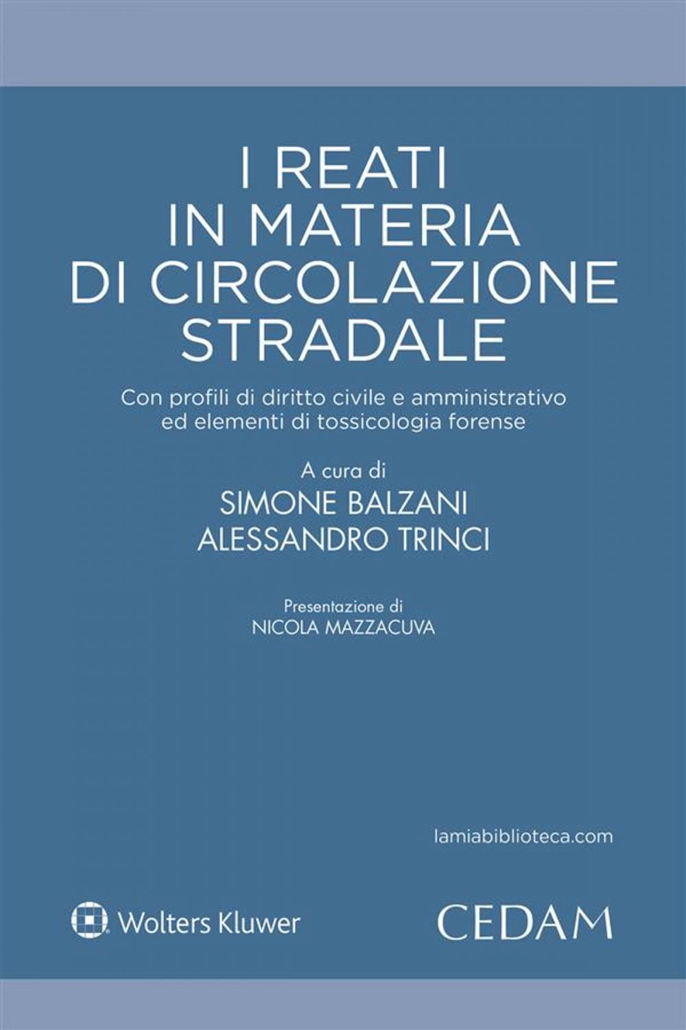 Big bigCover of I reati in materia di circolazione stradale