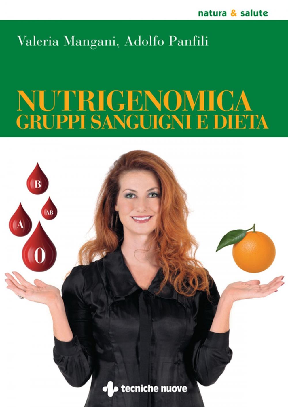 Big bigCover of Nutrigenomica, gruppi sanguigni e dieta