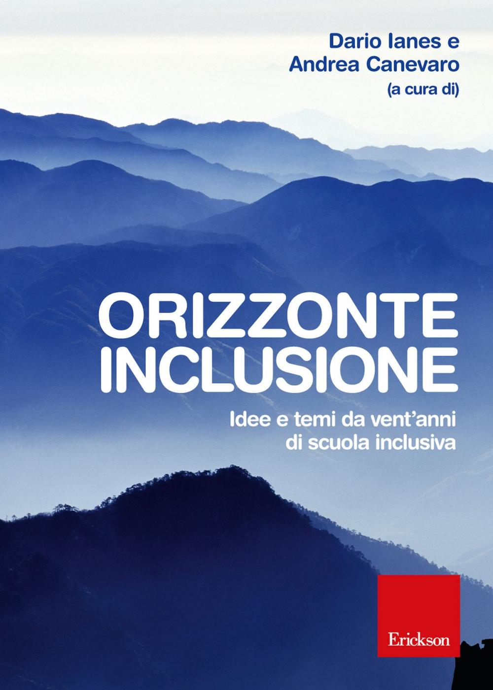 Big bigCover of Orizzonte inclusione. Idee e temi da vent'anni di scuola inclusiva