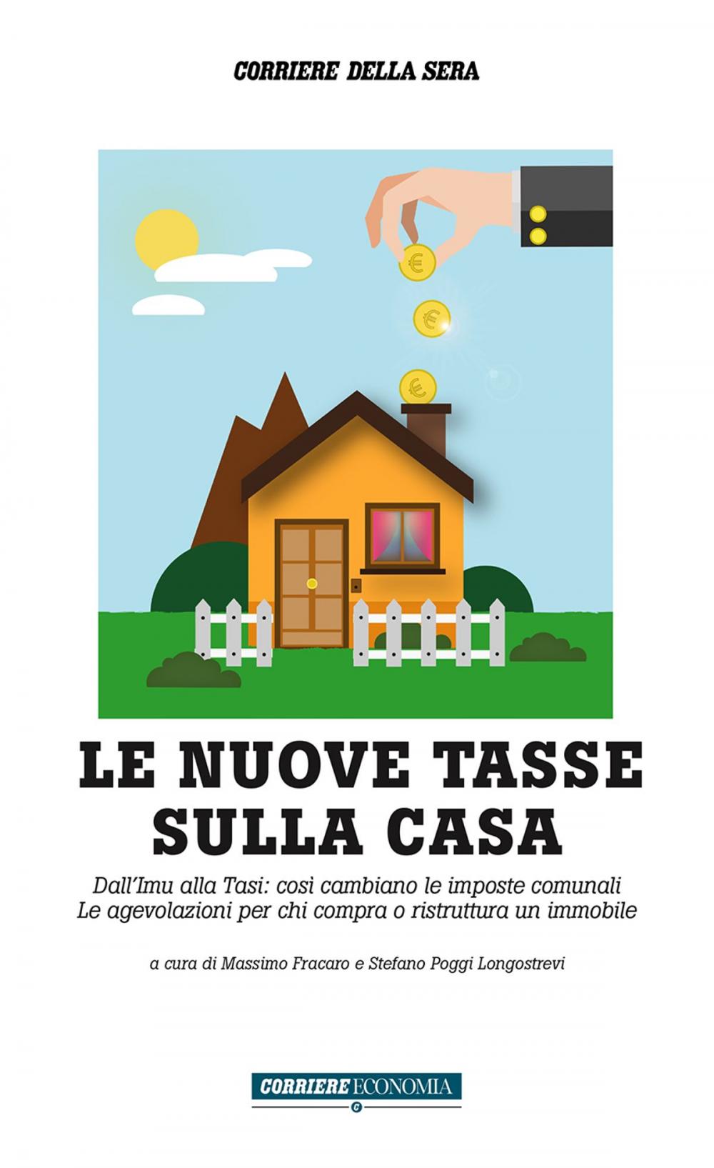 Big bigCover of Le nuove tasse sulla casa