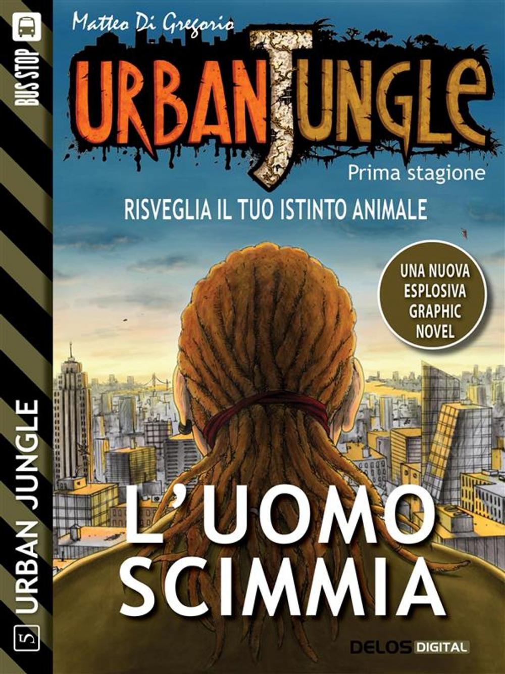 Big bigCover of Urban Jungle: L'uomo scimmia