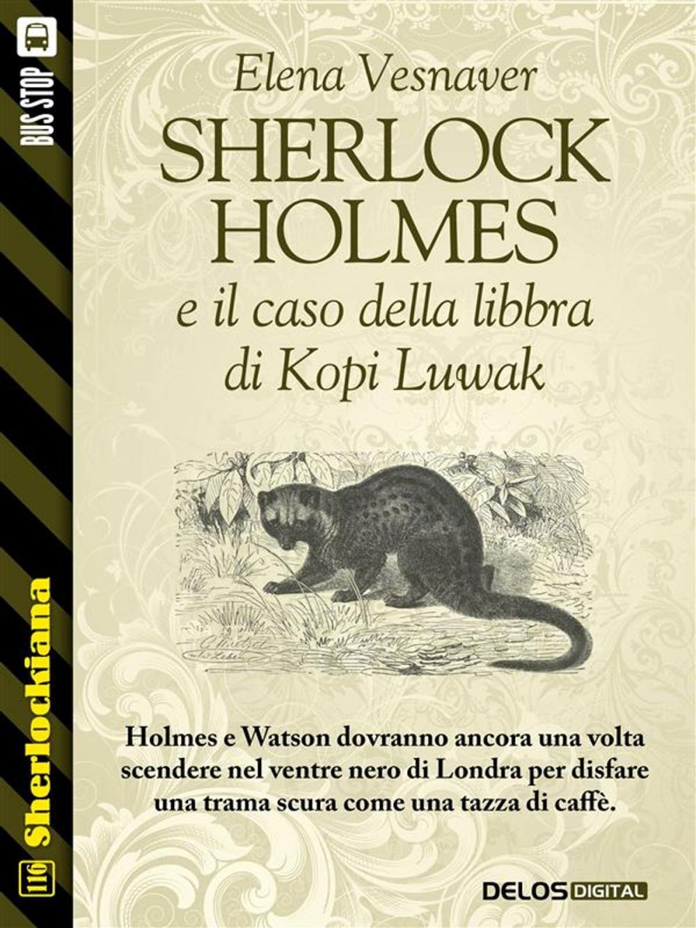 Big bigCover of Sherlock Holmes e il caso della libbra di Kopi Luwak