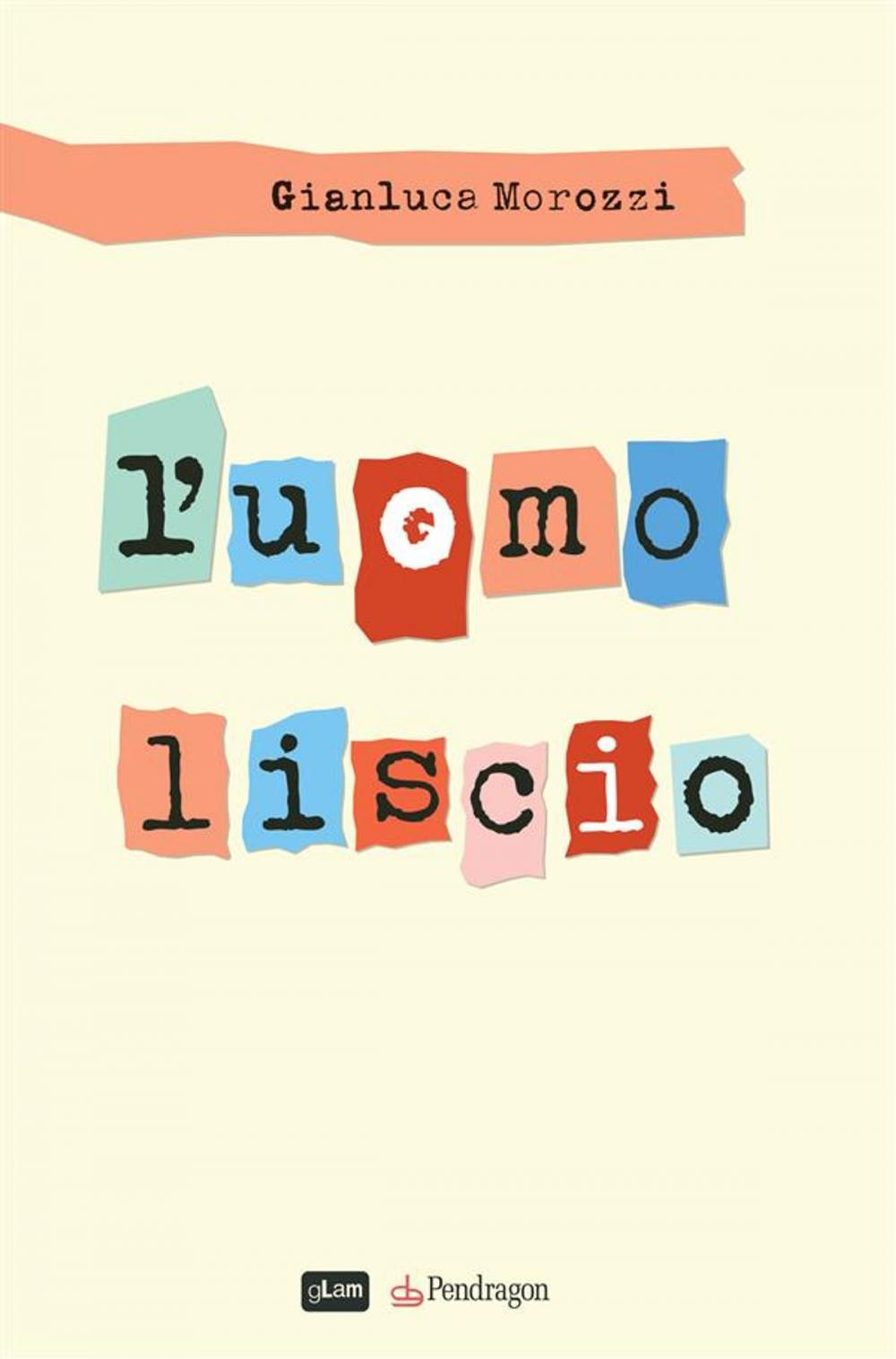 Big bigCover of L'uomo liscio