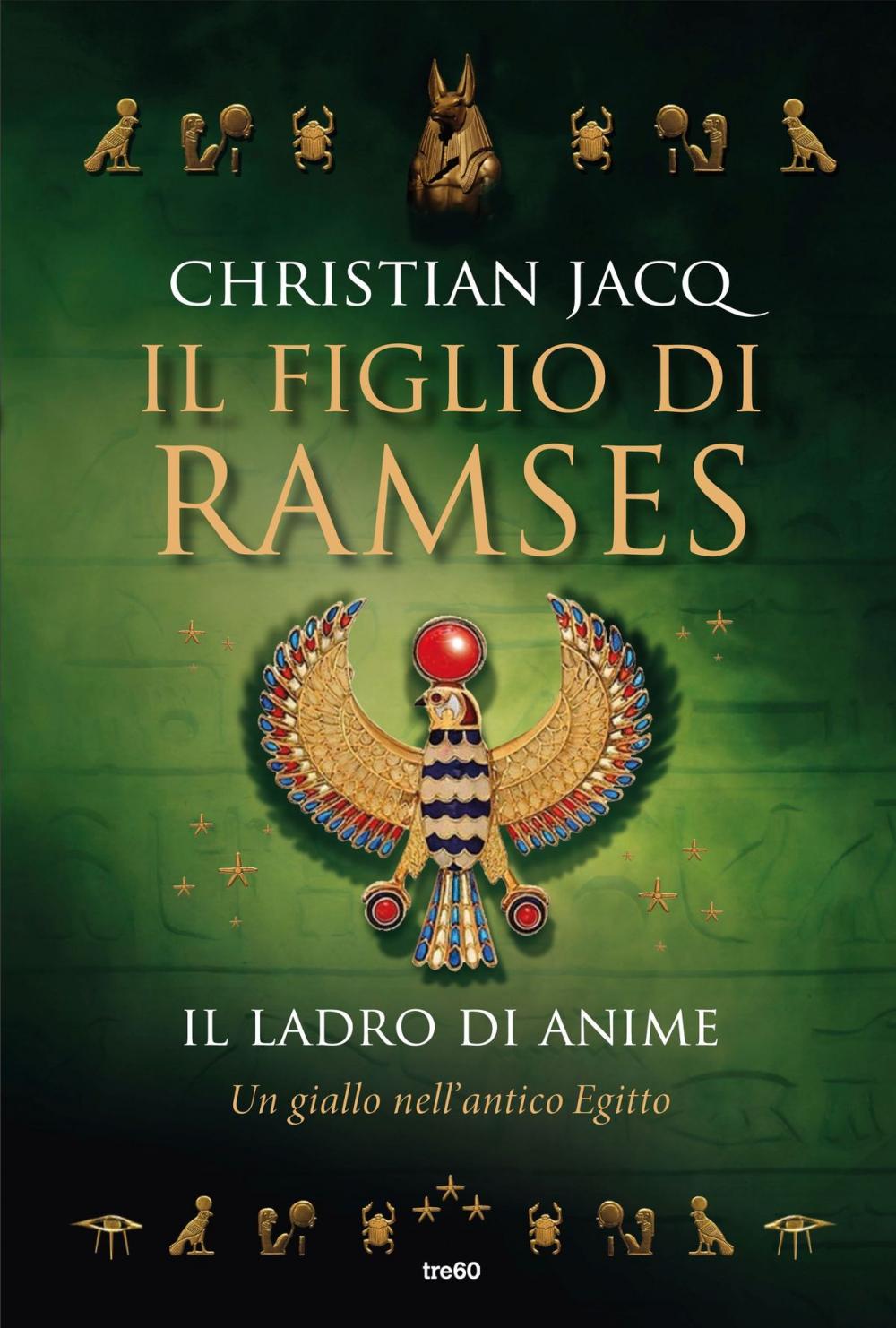 Big bigCover of Il figlio di Ramses. Il ladro di anime