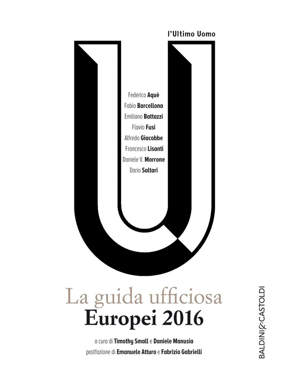 Big bigCover of Europei 2016: La guida ufficiosa.