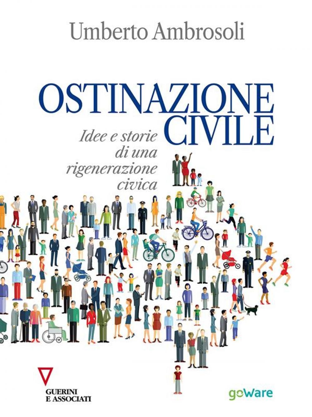 Big bigCover of Ostinazione civile. Idee e storie di una rigenerazione civica