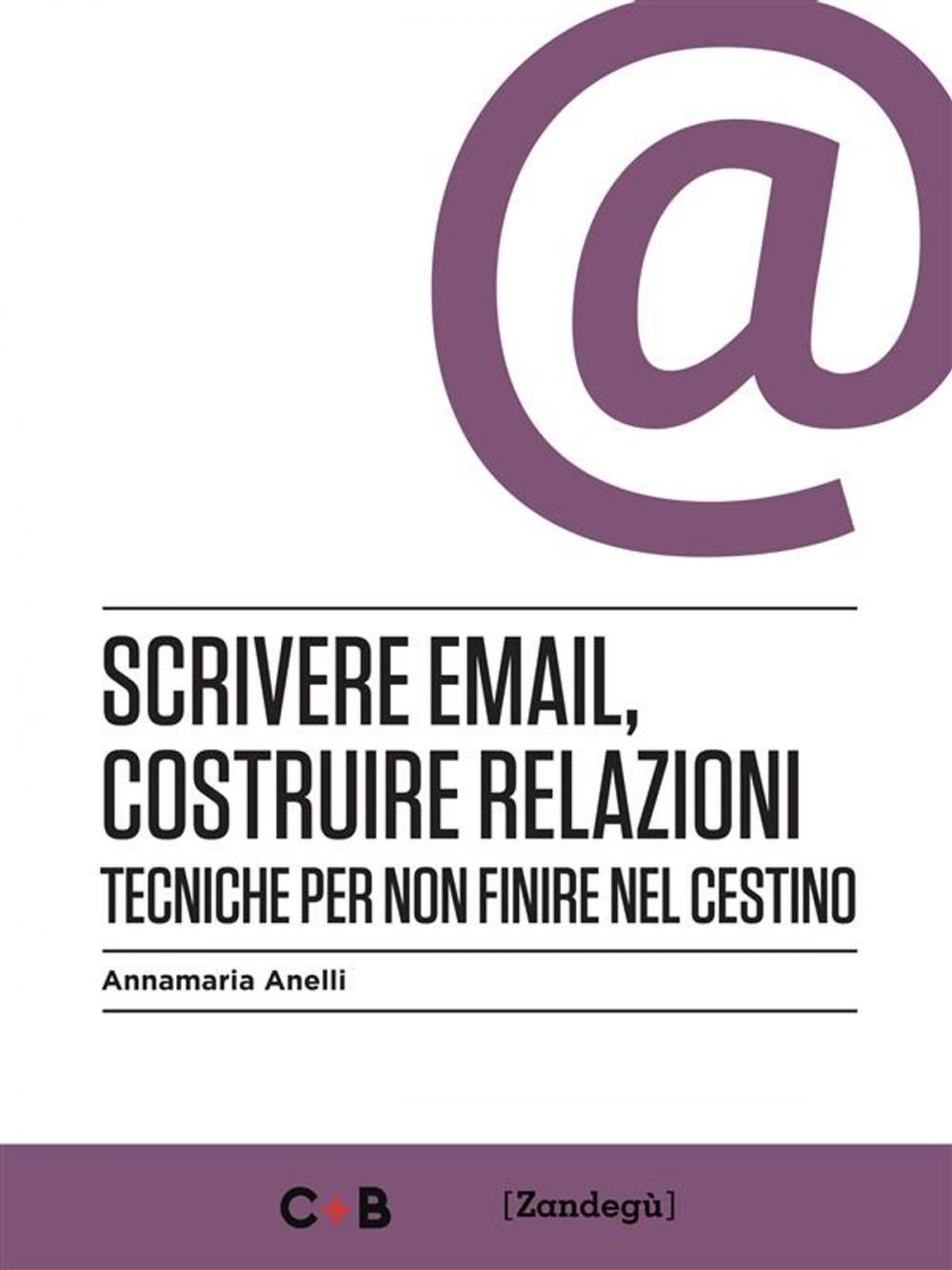 Big bigCover of Scrivere email, costruire relazioni