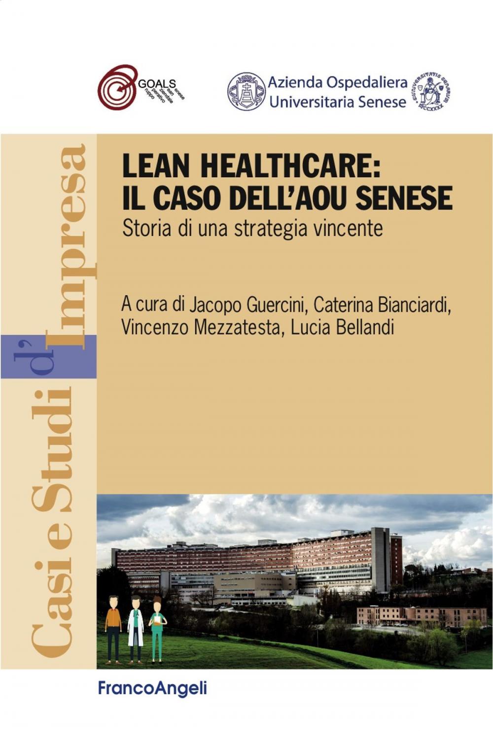 Big bigCover of Lean Healthcare: il caso dell' AOU Senese. Storia di una strategia vincente