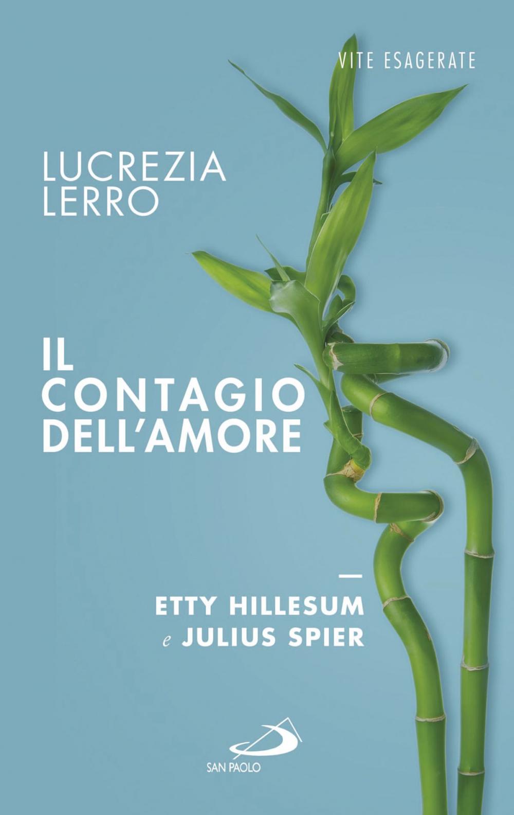 Big bigCover of Il contagio dell'amore. Etty Hillesum e Julius Spear