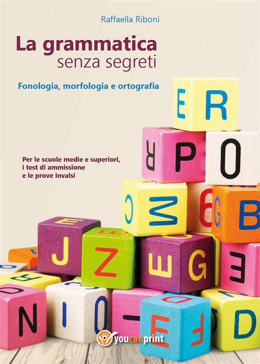 Big bigCover of La grammatica senza segreti