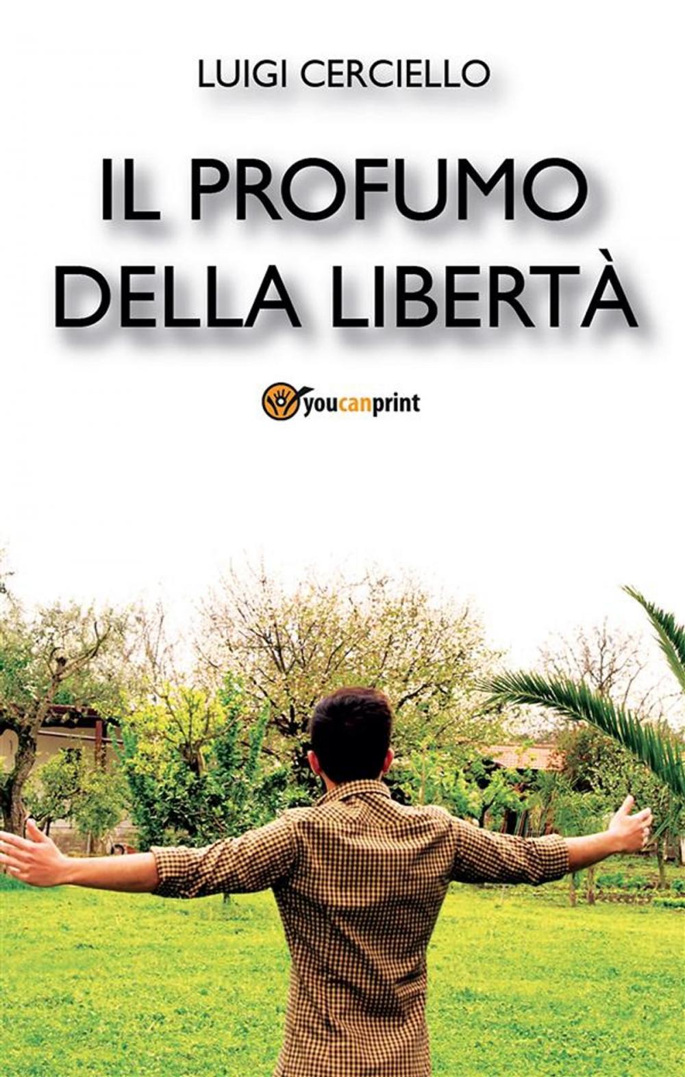 Big bigCover of Il profumo della libertà