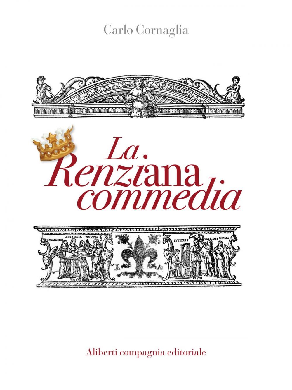 Big bigCover of La Renziana commedia