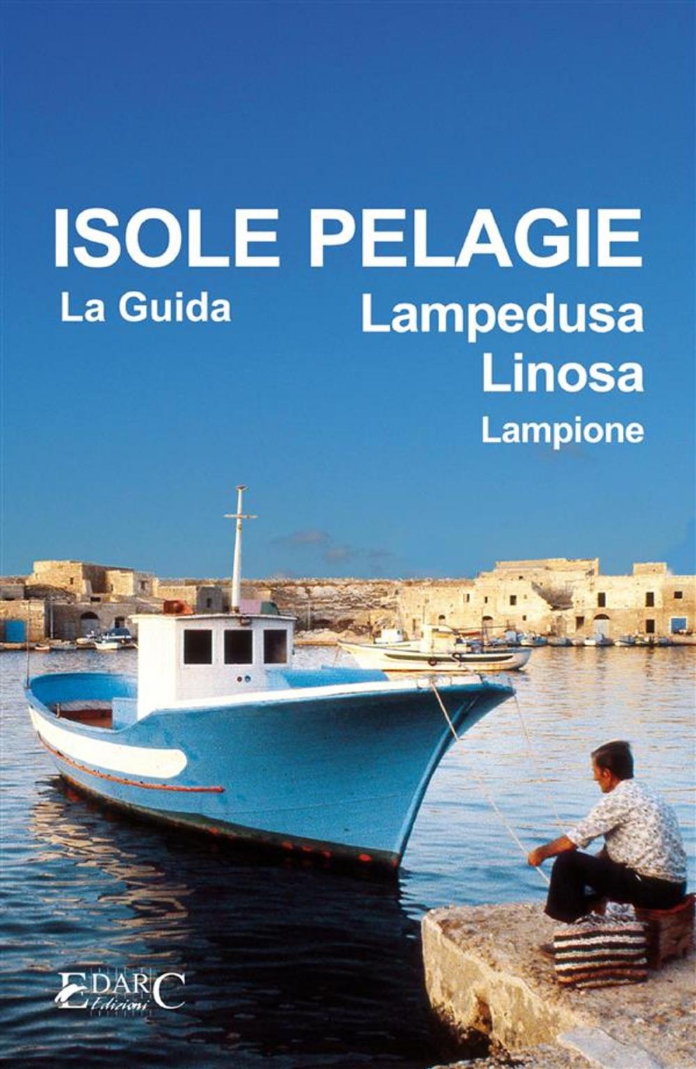 Big bigCover of Isole Pelagie. Lampedusa, Linosa, Lampione