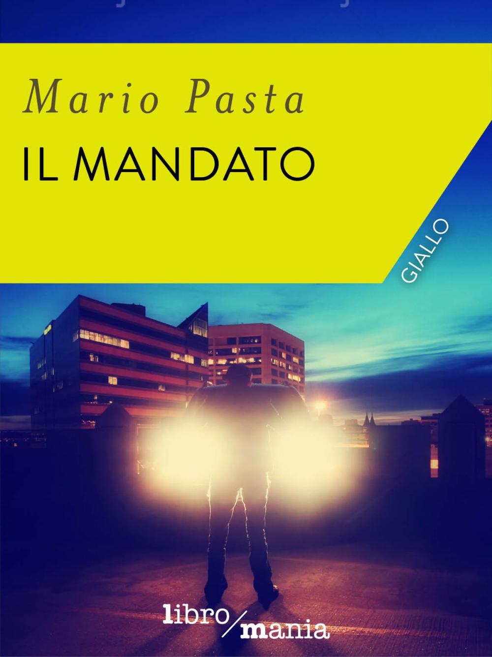 Big bigCover of Il mandato