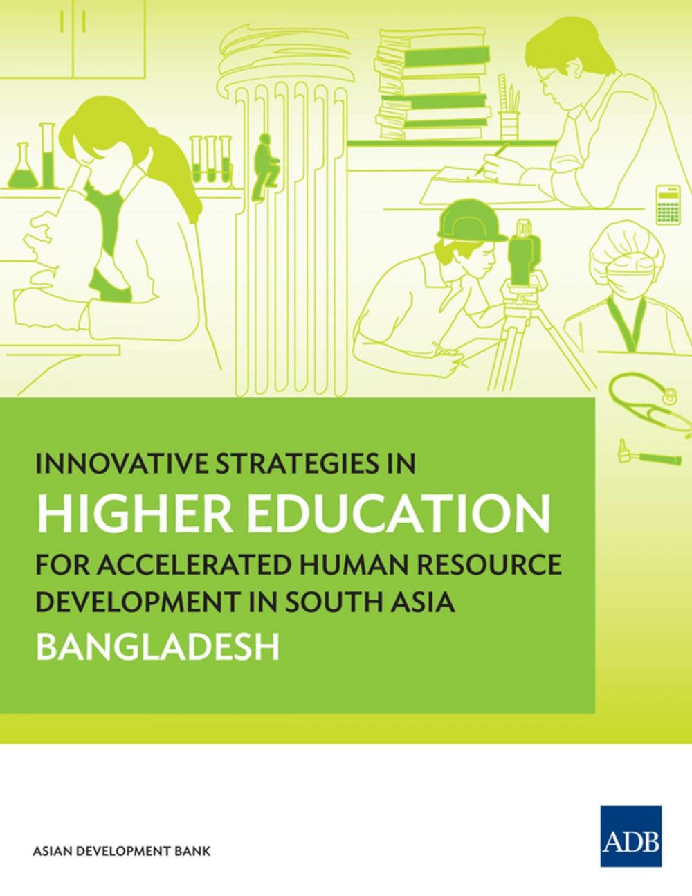 Big bigCover of Innovative Strategies in Higher Education for Accelerated Human Resource Development in South Asia