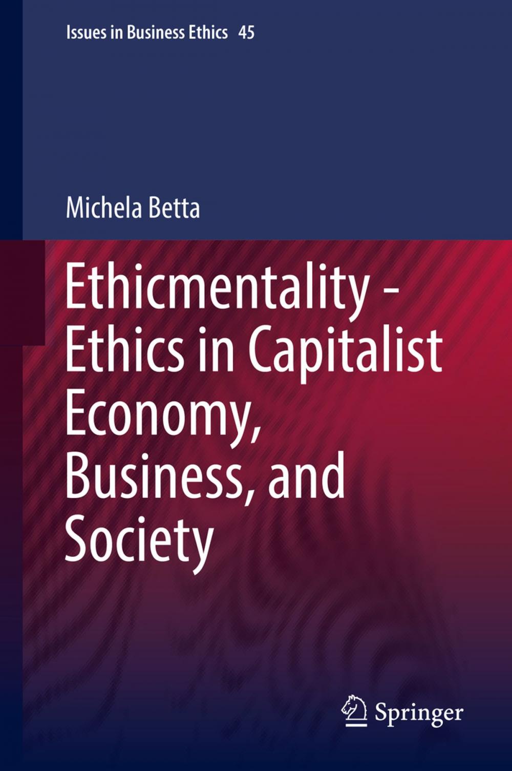 Big bigCover of Ethicmentality - Ethics in Capitalist Economy, Business, and Society