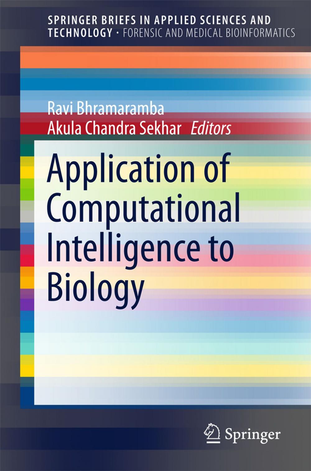 Big bigCover of Application of Computational Intelligence to Biology