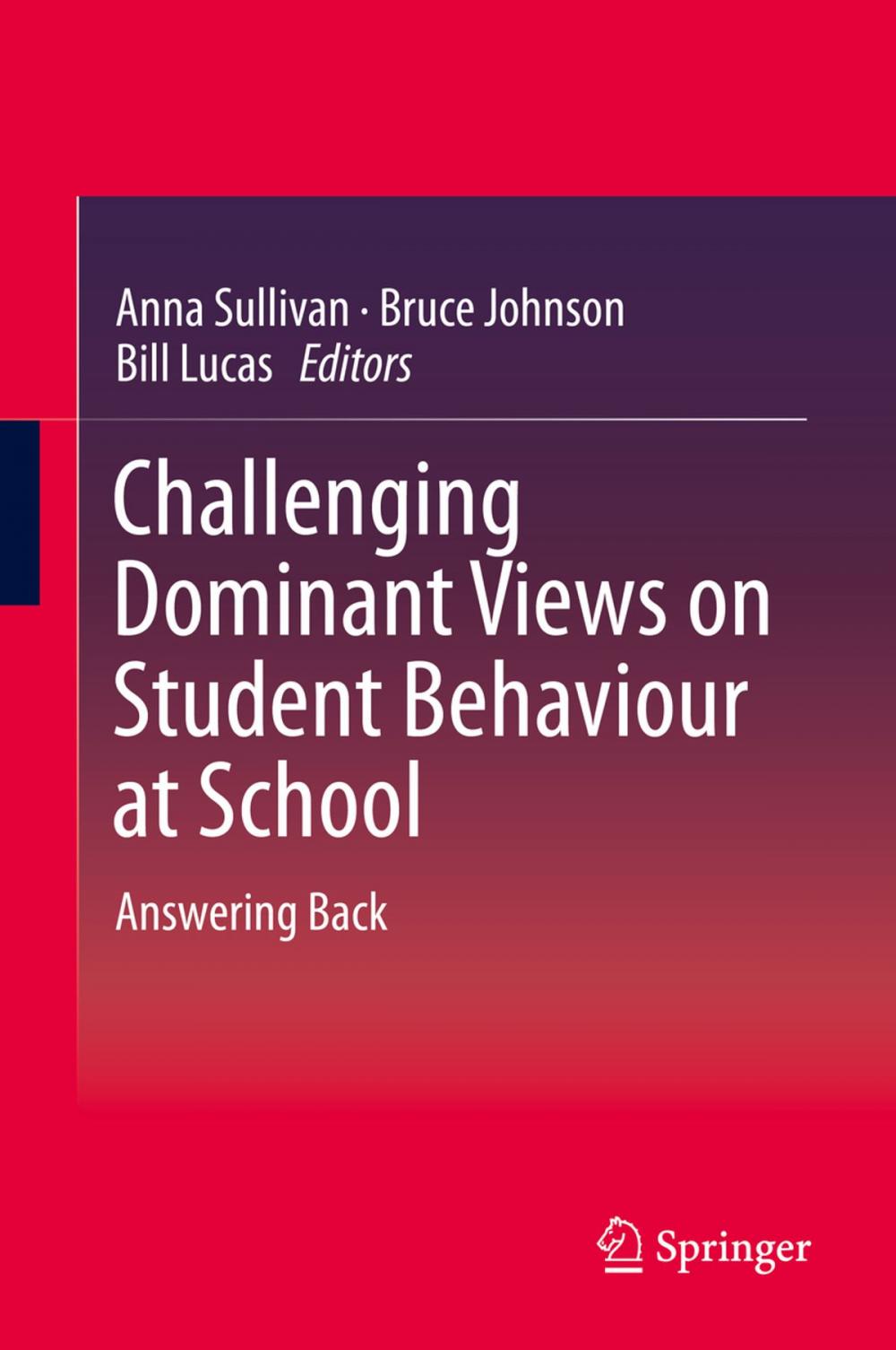 Big bigCover of Challenging Dominant Views on Student Behaviour at School