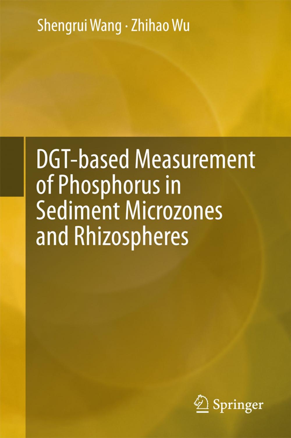 Big bigCover of DGT-based Measurement of Phosphorus in Sediment Microzones and Rhizospheres