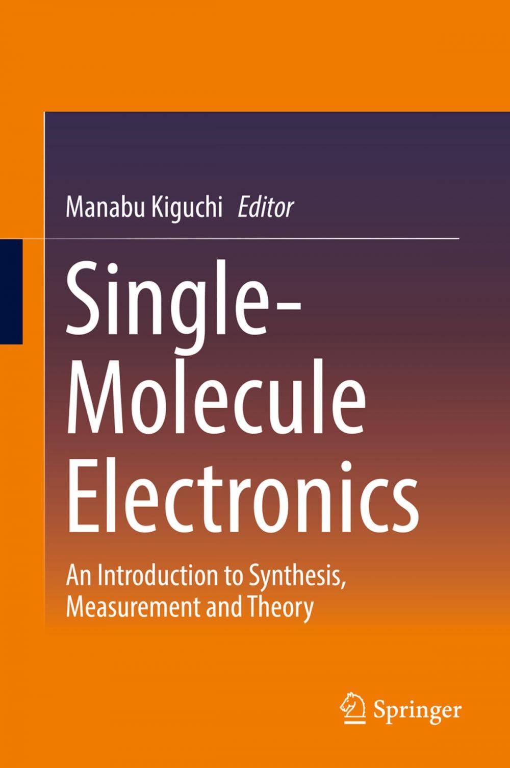 Big bigCover of Single-Molecule Electronics