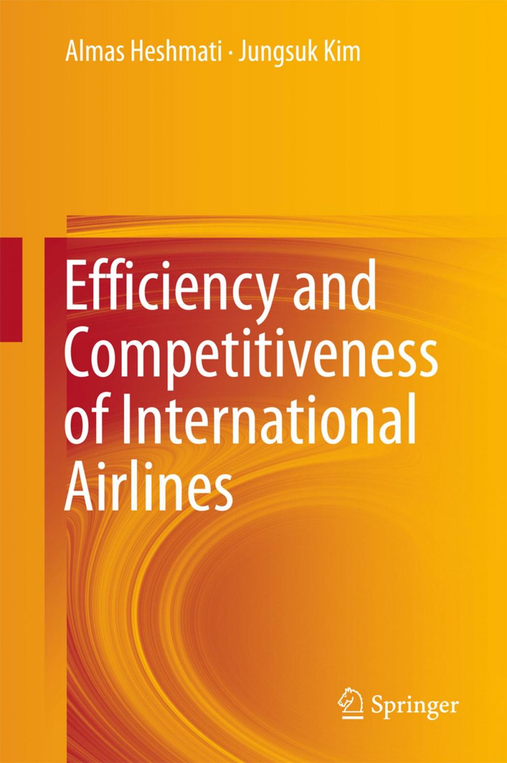 Big bigCover of Efficiency and Competitiveness of International Airlines