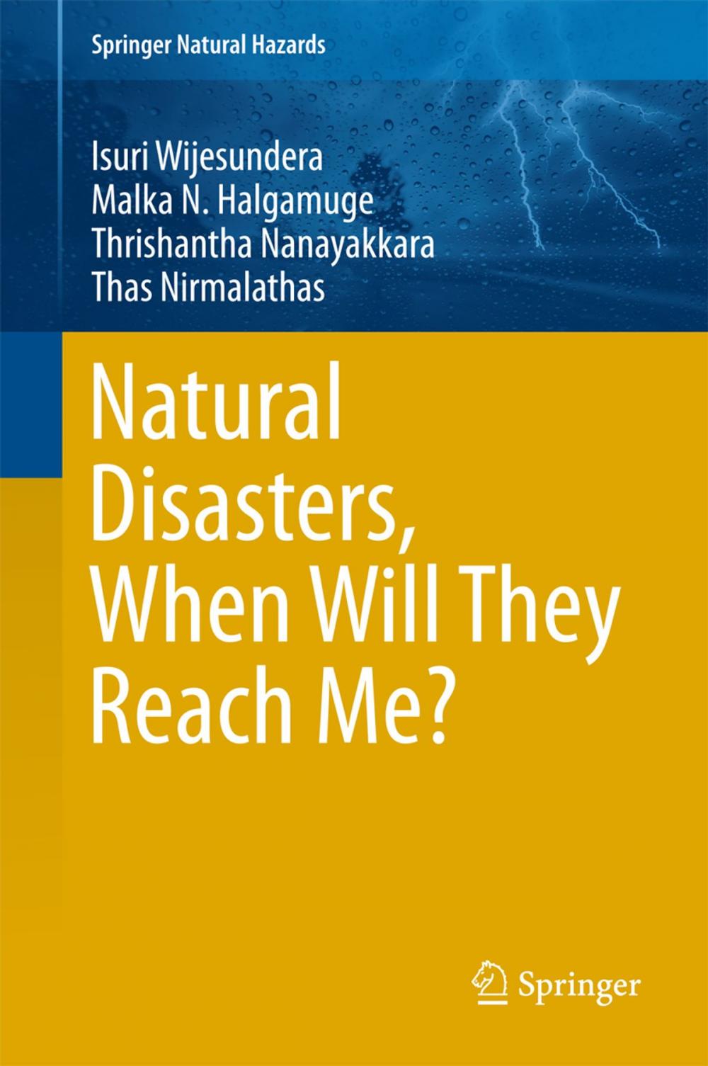 Big bigCover of Natural Disasters, When Will They Reach Me?