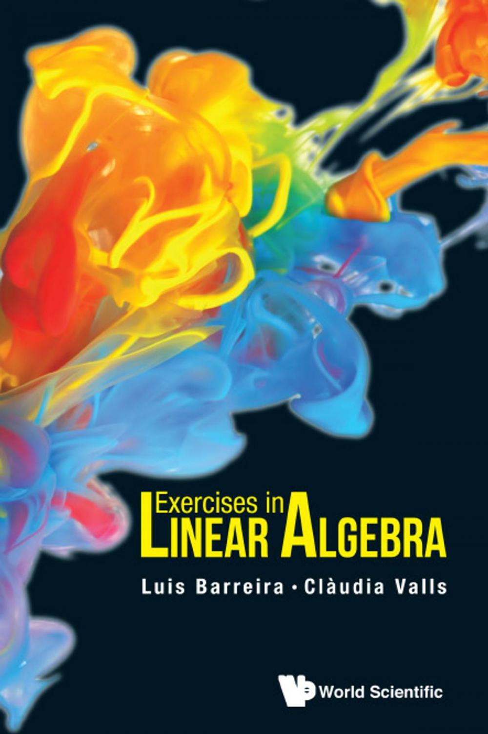 Big bigCover of Exercises in Linear Algebra