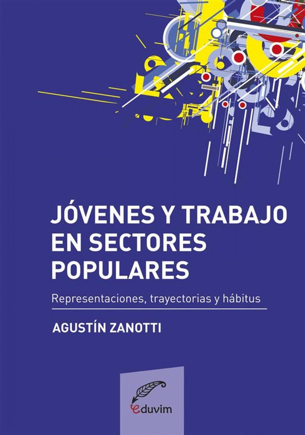 Big bigCover of Jóvenes y trabajo en sectores populares